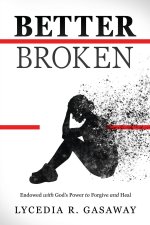Better Broken