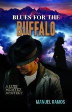 Blues for the Buffalo