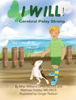 I Will !  (Cerebral Palsy Strong)