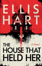 The House That Held Her