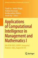 Applications of Computational Intelligence in Management and Mathematics I