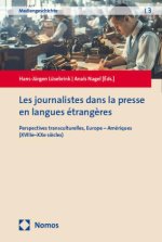 Les journalistes dans la presse en langues étrangères