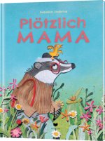 Plötzlich Mama