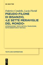 Pseudo-Filone di Bisanzio, 'Le sette meraviglie del mondo'