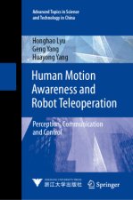 Human Motion Awareness and Robot Teleoperation