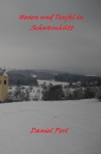Hexen und Teufel in Schweinhütt  Eine Bayerische Grusel Weihraz Horror Geschichte