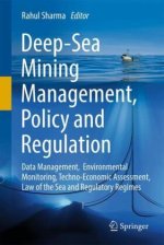 Deep-Sea Mining Management, Policy and Regulation