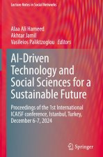 AI-Driven Technology and Social Sciences for a Sustainable Future