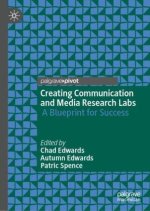 Creating Communication and Media Research Labs