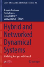 Hybrid and Networked Dynamical Systems