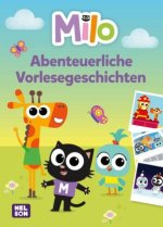 Milo: Abenteuerliche Vorlesegeschichten