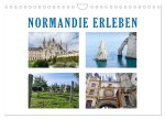 Normandie erleben (Wandkalender 2026 DIN A4 quer), CALVENDO Monatskalender