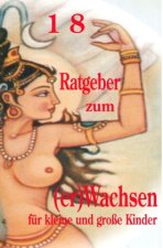 18 ein Ratgeber zum (er)Wachsen