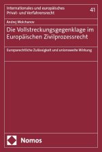 Die Vollstreckungsgegenklage im Europäischen Zivilprozessrecht