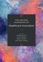 Oxford Handbook of Healthcare Innovation