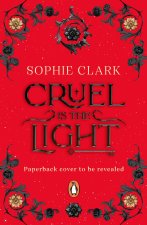 Cruel is the Light