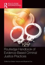 Routledge Handbook of Evidence-Based Criminal Justice Practices