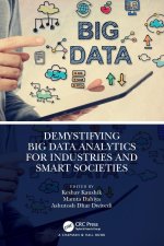 Demystifying Big Data Analytics for Industries and Smart Societies