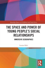 Space and Power of Young People's Social Relationships