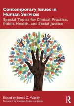 Contemporary Issues in Human Services