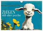 Ziegen, süß aber psycho (Wandkalender 2026 DIN A4 quer), CALVENDO Monatskalender