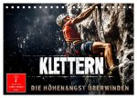 Klettern - die Höhenangst überwinden (Tischkalender 2026 DIN A5 quer), CALVENDO Monatskalender