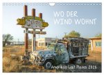 Wo der Wind Wohnt, Amerikas Lost Places (Wandkalender 2026 DIN A4 quer), CALVENDO Monatskalender