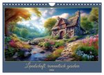 Landschaft romantisch gesehen (Wandkalender 2026 DIN A4 quer), CALVENDO Monatskalender