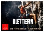 Klettern - die Höhenangst überwinden (Wandkalender 2026 DIN A2 quer), CALVENDO Monatskalender