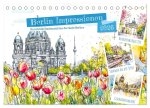Berlin Impressionen - Kunstvolle Stadtansichten der Seele Berlins (Tischkalender 2026 DIN A5 quer), CALVENDO Monatskalender
