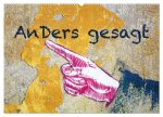 Anders gesagt (Wandkalender 2026 DIN A2 quer), CALVENDO Monatskalender