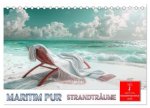 Maritim pur - Strandträume (Tischkalender 2026 DIN A5 quer), CALVENDO Monatskalender