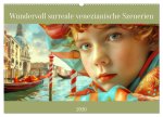 Wundervoll surreale venezianische Szenerien (Wandkalender 2026 DIN A2 quer), CALVENDO Monatskalender