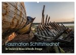 Faszination Schiffsfriedhof (Wandkalender 2026 DIN A2 quer), CALVENDO Monatskalender