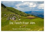 Die Feistritzer Alm - Wandern in den Kärntner Bergen (Wandkalender 2026 DIN A3 quer), CALVENDO Monatskalender