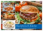 Hackfleisch-Küche (Wandkalender 2026 DIN A4 quer), CALVENDO Monatskalender