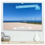 Die Farbe blau - Die Farbe der Weite und des Himmels (hochwertiger Premium Wandkalender 2026 DIN A2 quer), Kunstdruck in Hochglanz