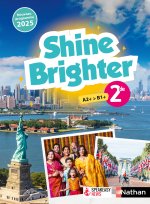 Shine Brighter Anglais 2de - Manuel élève - 2025