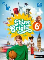 Shine Bright Anglais 6e - Manuel élève - 2025