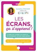 Les écrans, ça s'apprend !