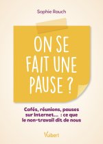 On se fait une pause ?
