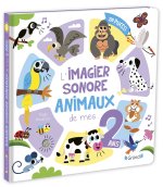 L'imagier sonore des animaux 2 ans
