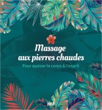 Coffret - Massage aux pierres chaudes, pour apaiser le corps et l'esprit
