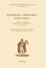 Ephémères, ordinaires, populaires ?
