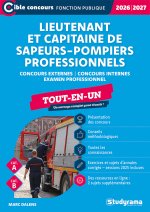 Lieutenant et capitaine de sapeurs-pompiers professionnels – Tout-en-un (Catégories A et B – Concours 2026-2027)