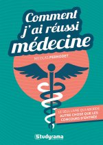 Comment j'ai réussi médecine