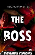 The Boss, T1 : The Boss