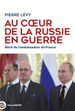 Dans la Russie en guerre
