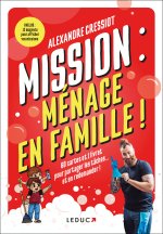 Mission ménage en famille