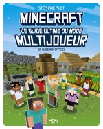 Minecraft - Le guide ultime du mode multijoueurs